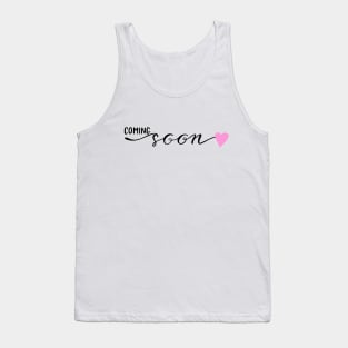 Coming Soon Pregnancy Pink Tank Top